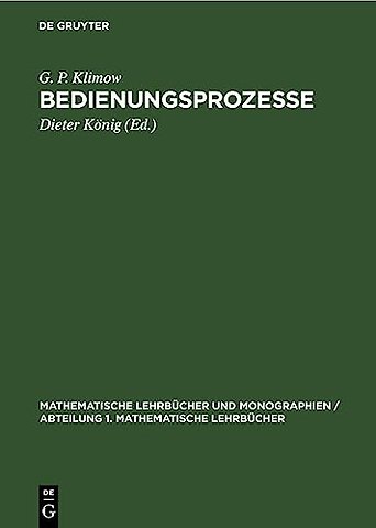 Bedienungsprozesse – Eine Einführung