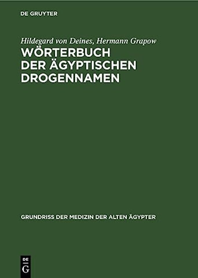 Worterbuch Der Agyptischen Drogennamen