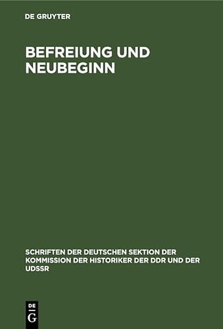 Befreiung Und Neubeginn