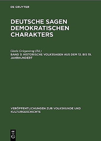 Historische Volkssagen Aus Dem 13. Bis 19. Jahrhundert