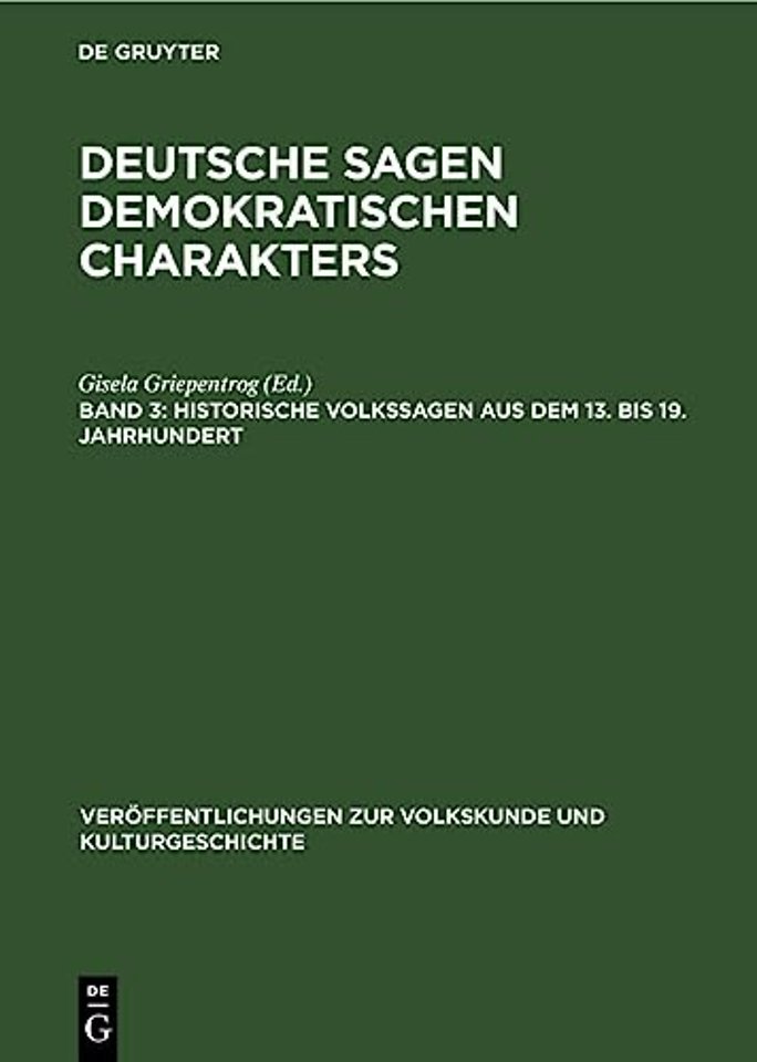 Historische Volkssagen Aus Dem 13. Bis 19. Jahrhundert