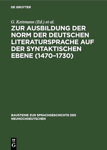 Zur Ausbildung der Norm der deutschen Literaturs – Der Einfachsatz