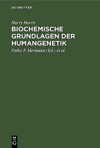Biochemische Grundlagen der Humangenetik