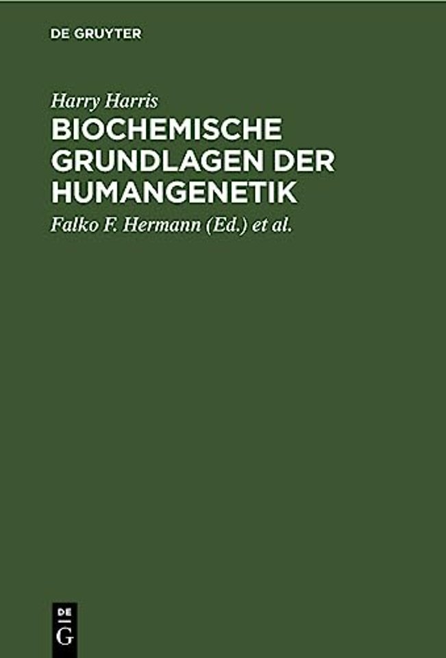 Biochemische Grundlagen der Humangenetik
