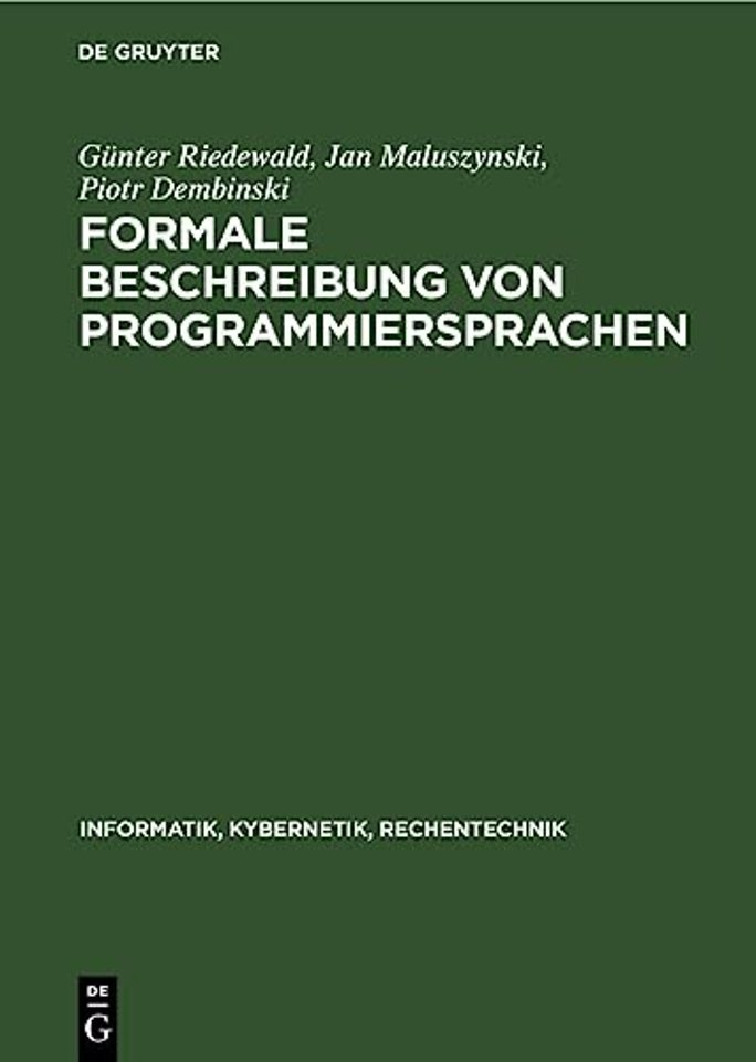 Formale Beschreibung von Programmiersprachen – Eine Einführung in die Semantik