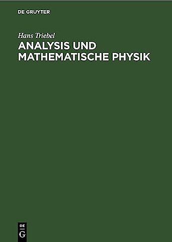 Analysis und mathematische Physik