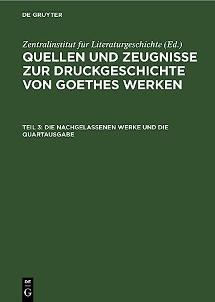 Die Nachgelassenen Werke Und Die Quartausgabe