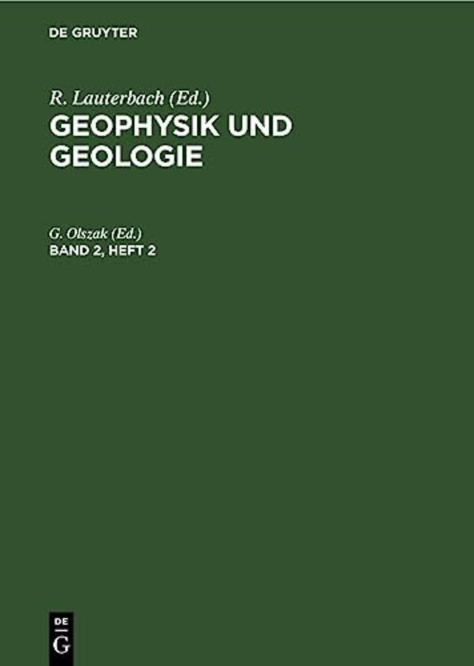 Geophysik Und Geologie. Band 2, Heft 2
