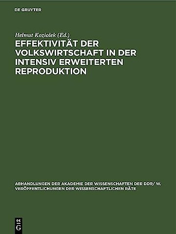 Effektivitat Der Volkswirtschaft in Der Intensiv Erweiterten Reproduktion