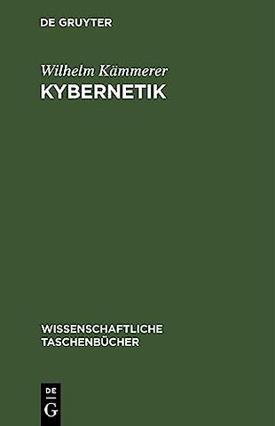 Kybernetik – Eine Einführung auf naturwissenschaftlicher Grundlage