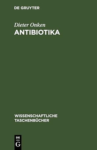 Antibiotika – Chemie und Anwendung