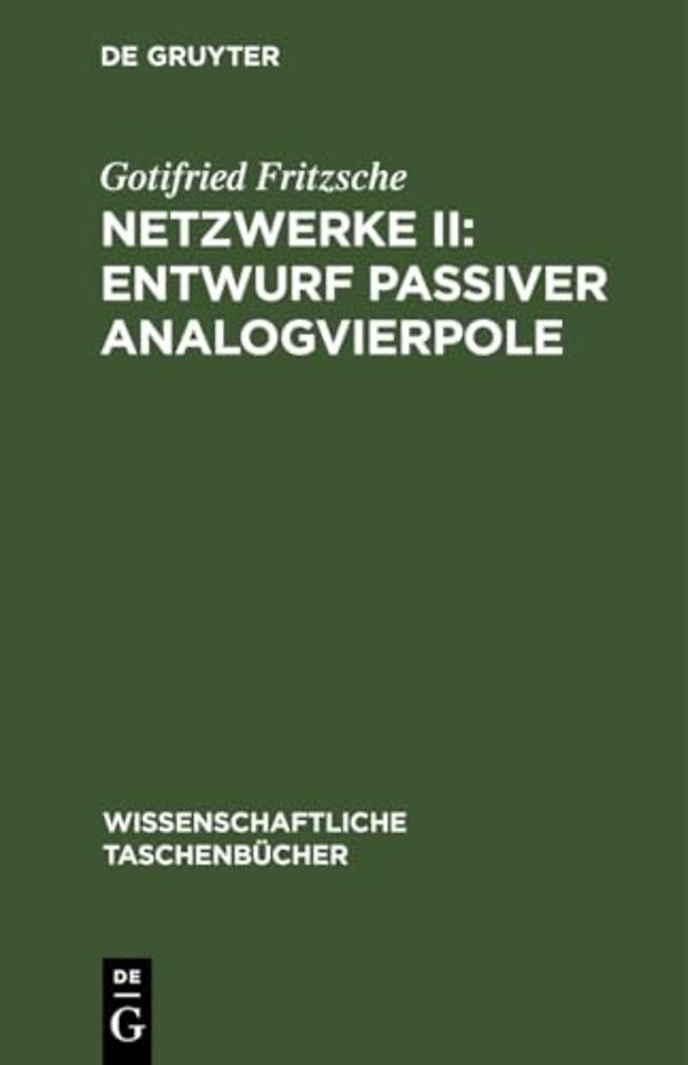 Netzwerke II: Entwurf Passiver Analogvierpole