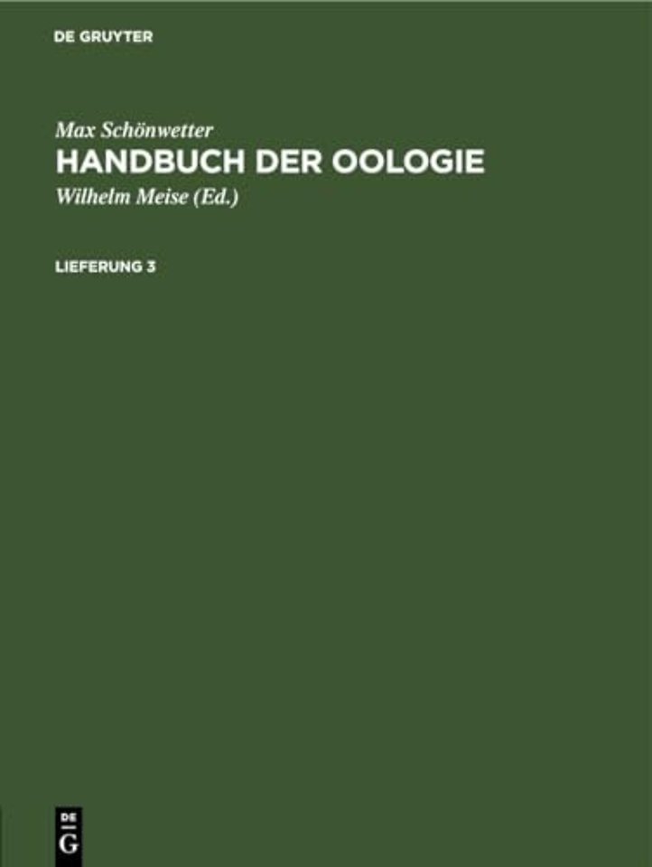 Max Schonwetter: Handbuch Der Oologie. Lieferung 3