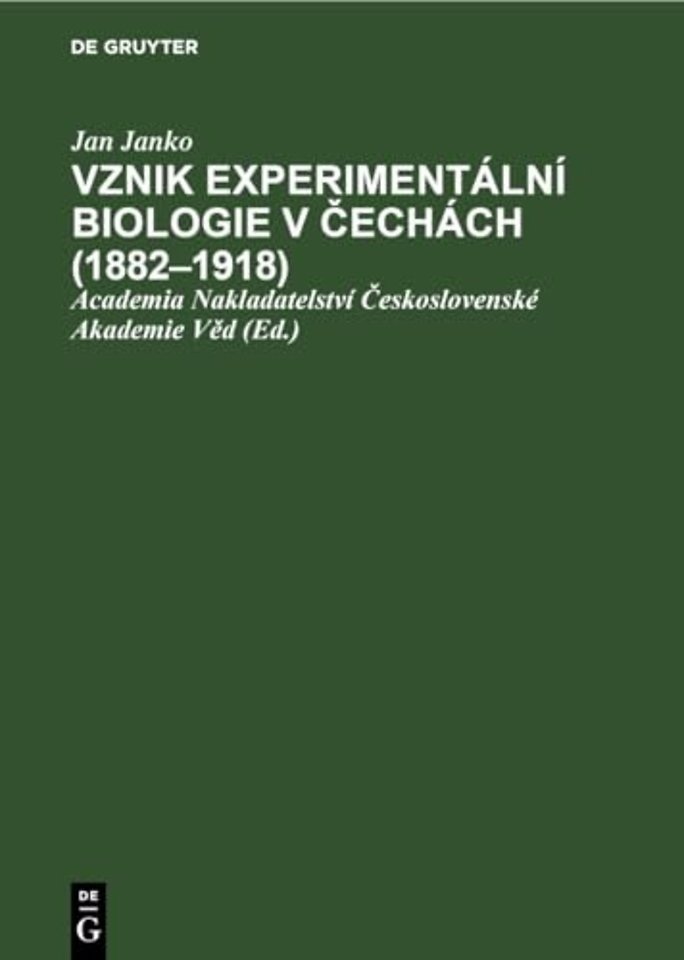 Vznik Experimentalni Biologie V Čechach (1882-1918)