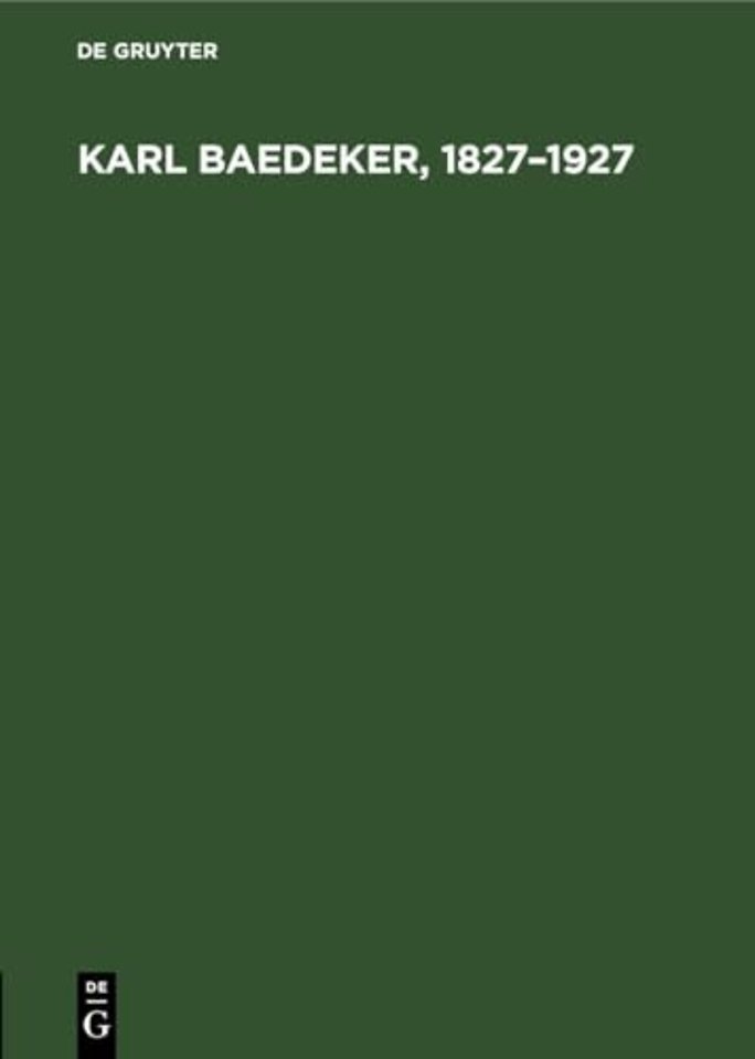 Karl Baedeker, 1827-1927