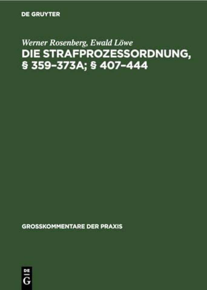 Die Strafprozeβordnung, § 359–373a; § 407–444