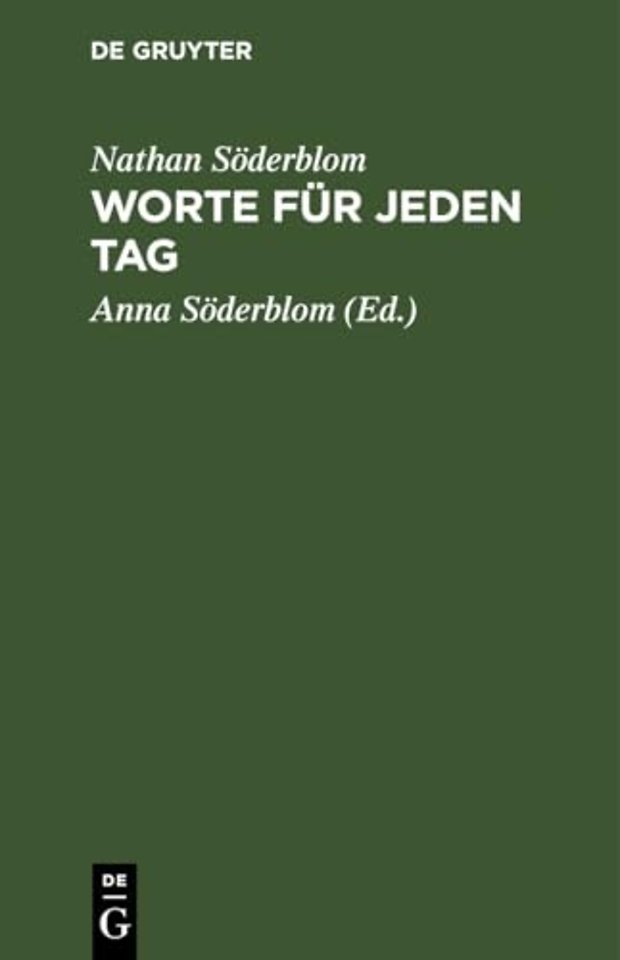 Worte für jeden Tag – Gesammelt aus den Schriften Nathan Söderblooms