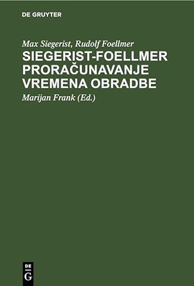 Siegerist-Foellmer Proračunavanje Vremena Obradbe