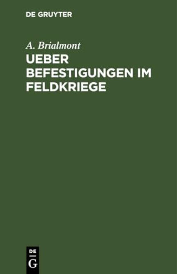 Ueber Befestigungen Im Feldkriege