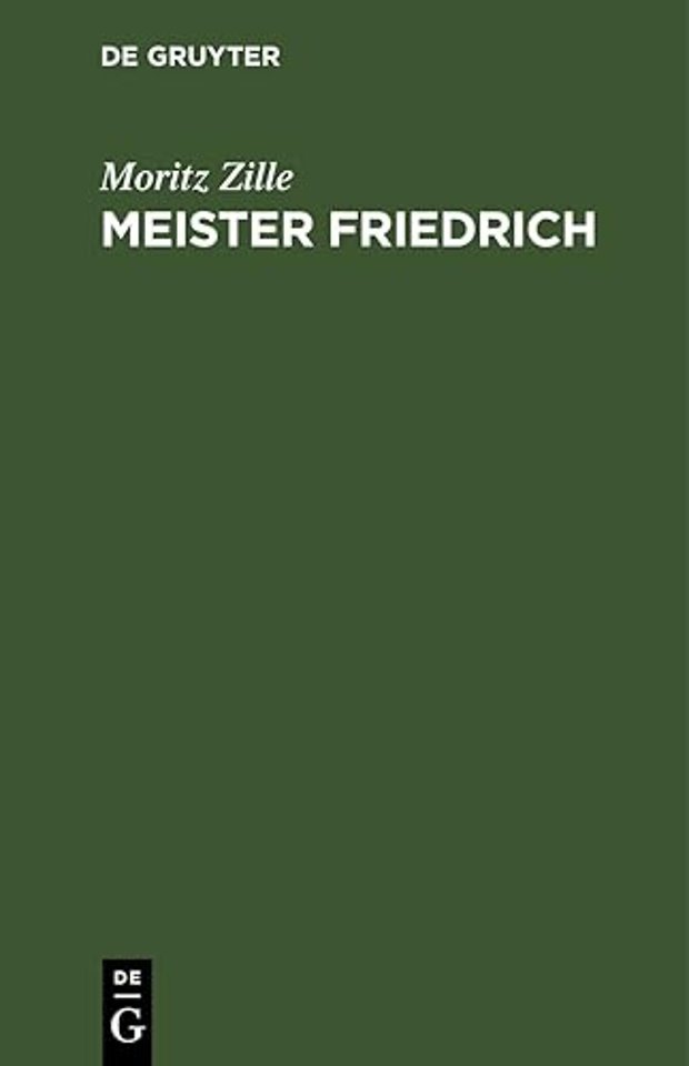 Meister Friedrich – Ein Dichterleben