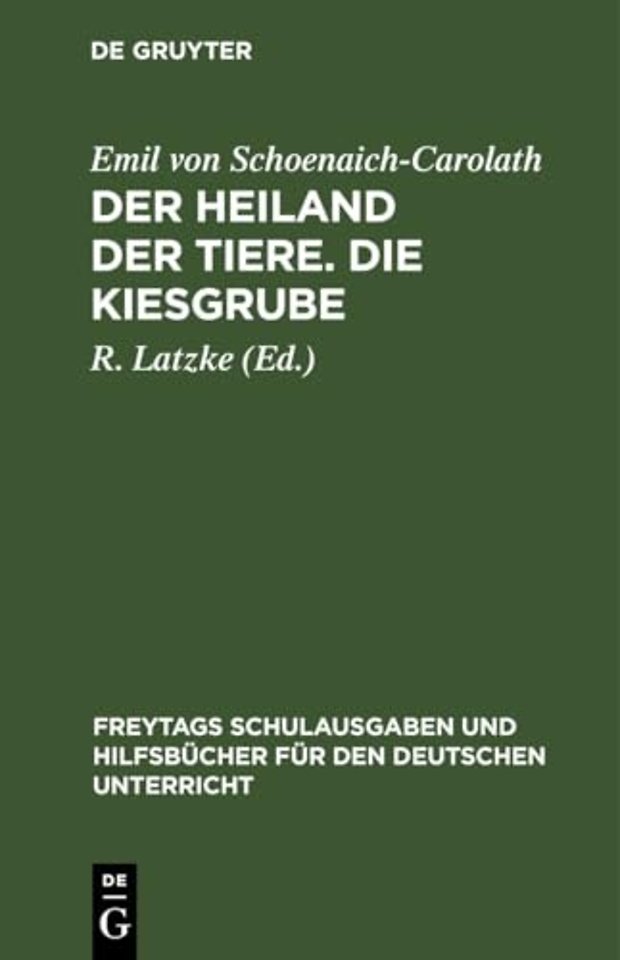 Der Heiland Der Tiere. Die Kiesgrube