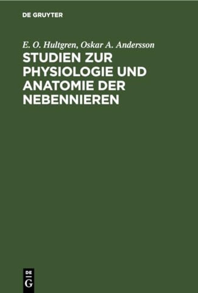 Studien Zur Physiologie Und Anatomie Der Nebennieren