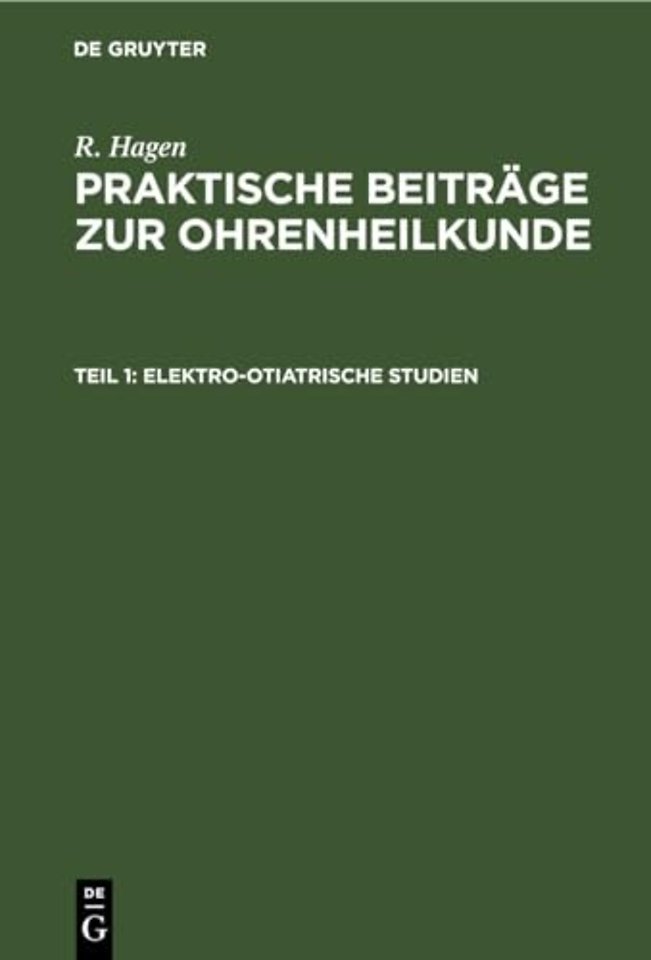 Elektro-Otiatrische Studien