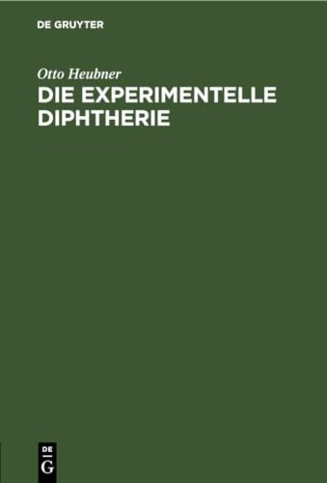 Die Experimentelle Diphtherie