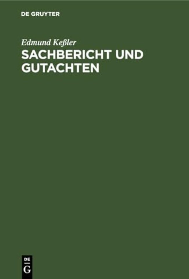 Sachbericht Und Gutachten
