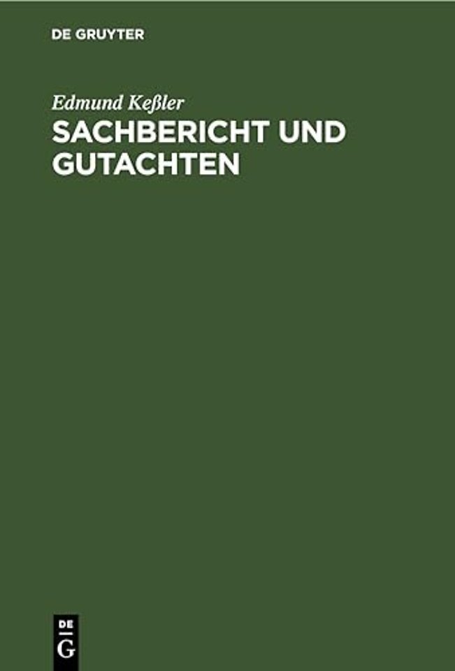 Sachbericht Und Gutachten