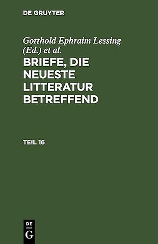 Briefe, Die Neueste Litteratur Betreffend. Teil 16