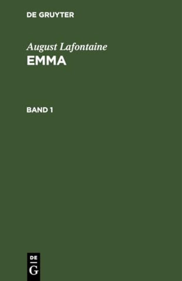 August Lafontaine: Emma. Band 1