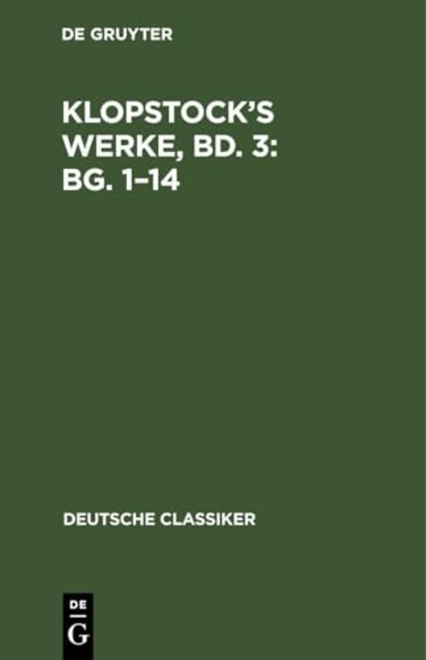 Klopstock's Werke, Bd. 3: Bg. 1-14