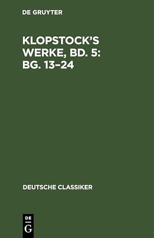 Klopstock's Werke, Bd. 5: Bg. 13-24