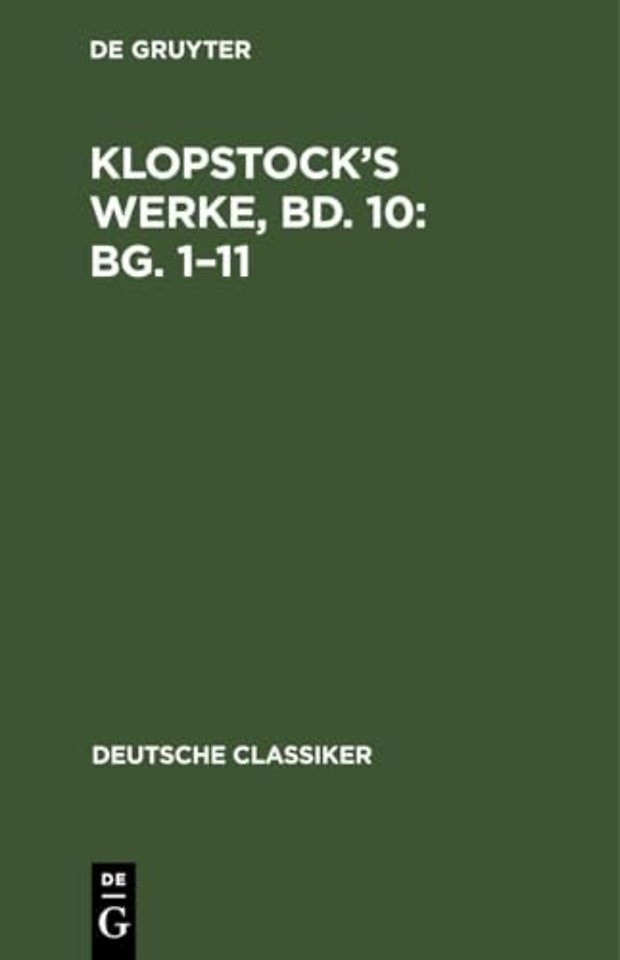 Klopstock's Werke, Bd. 10: Bg. 1-11