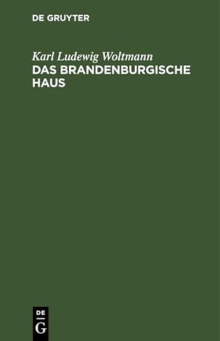 Das Brandenburgische Haus – Historische Feier des 18ten Jänners 1801