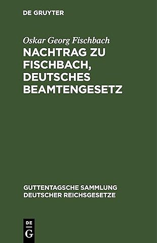Nachtrag Zu Fischbach, Deutsches Beamtengesetz