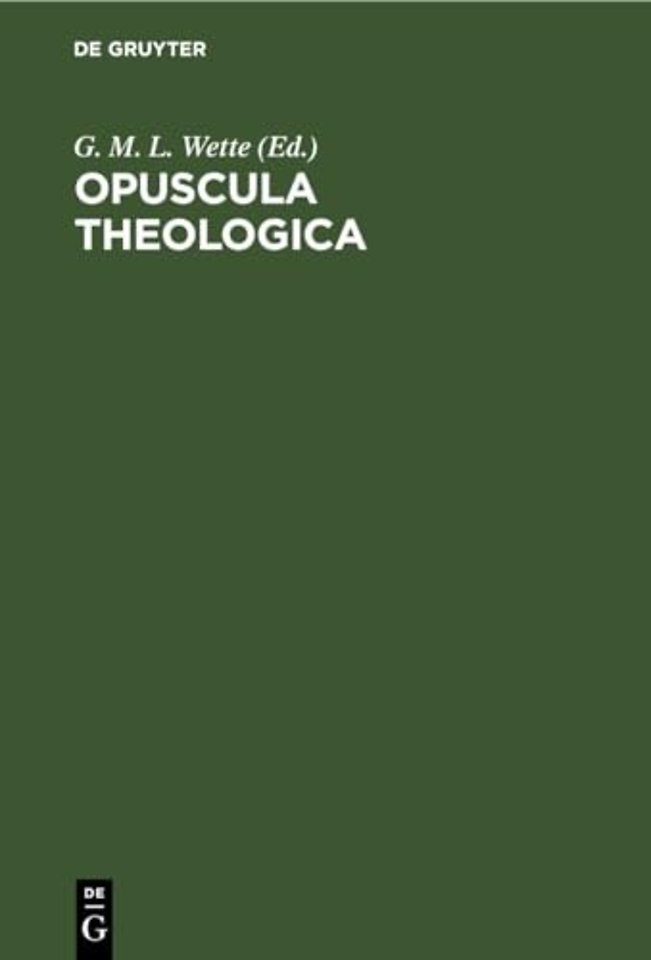 Opuscula Theologica