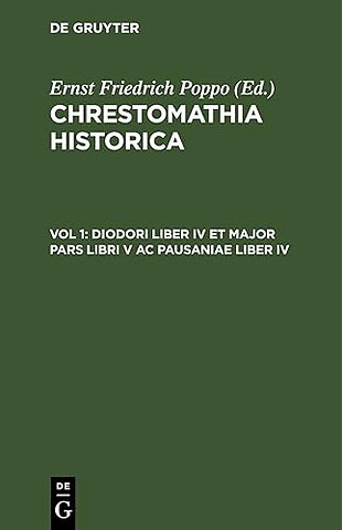 Diodori Liber IV et major pars libri V ac Pausaniae Liber IV