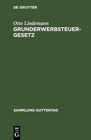 Grunderwerbsteuergesetz – mit den Ausführungsbestimmungen
