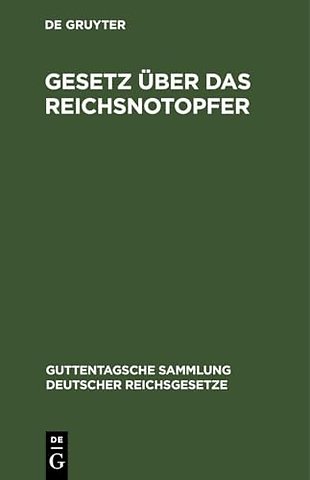 Gesetz über das Reichsnotopfer – Vom 31. Dezember 1919. Textausgabe mit Sachregister