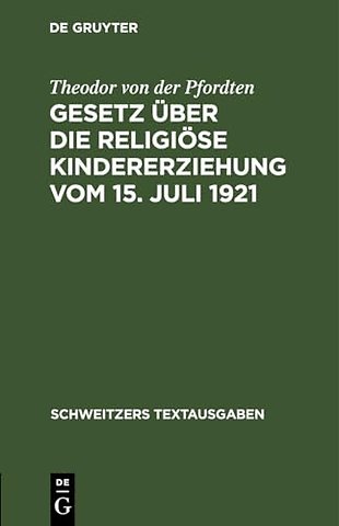 Gesetz Uber Die Religiose Kindererziehung Vom 15. Juli 1921