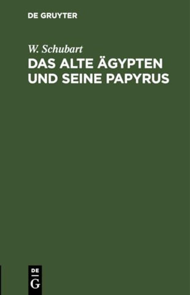 Das Alte Agypten Und Seine Papyrus