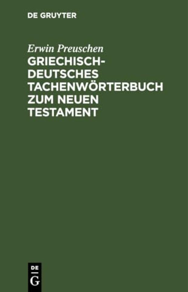 Griechisch–deutsches Tachenwörterbuch zum Neuen Testament