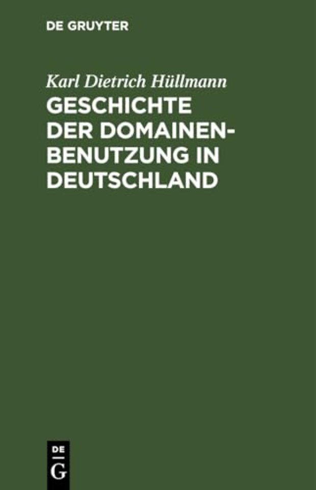Geschichte Der Domainen-Benutzung in Deutschland