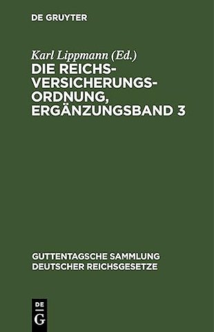 Die Reichsversicherungsordnung, Ergänzungsband 3 – Stand vom 17. Juli 1929.