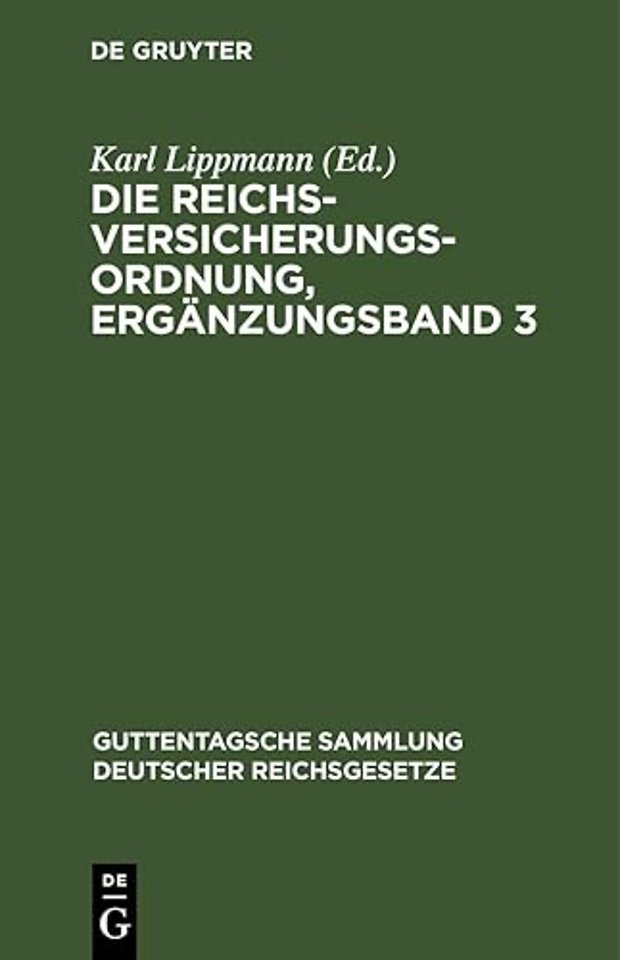 Die Reichsversicherungsordnung, Ergänzungsband 3 – Stand vom 17. Juli 1929.