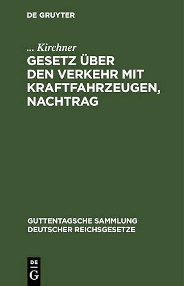 Gesetz Uber Den Verkehr Mit Kraftfahrzeugen, Nachtrag