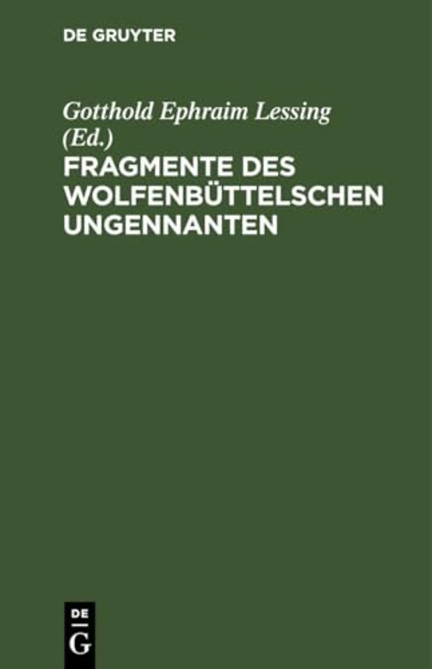 Fragmente Des Wolfenbuttelschen Ungennanten