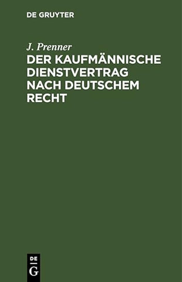 Der Kaufmannische Dienstvertrag Nach Deutschem Recht